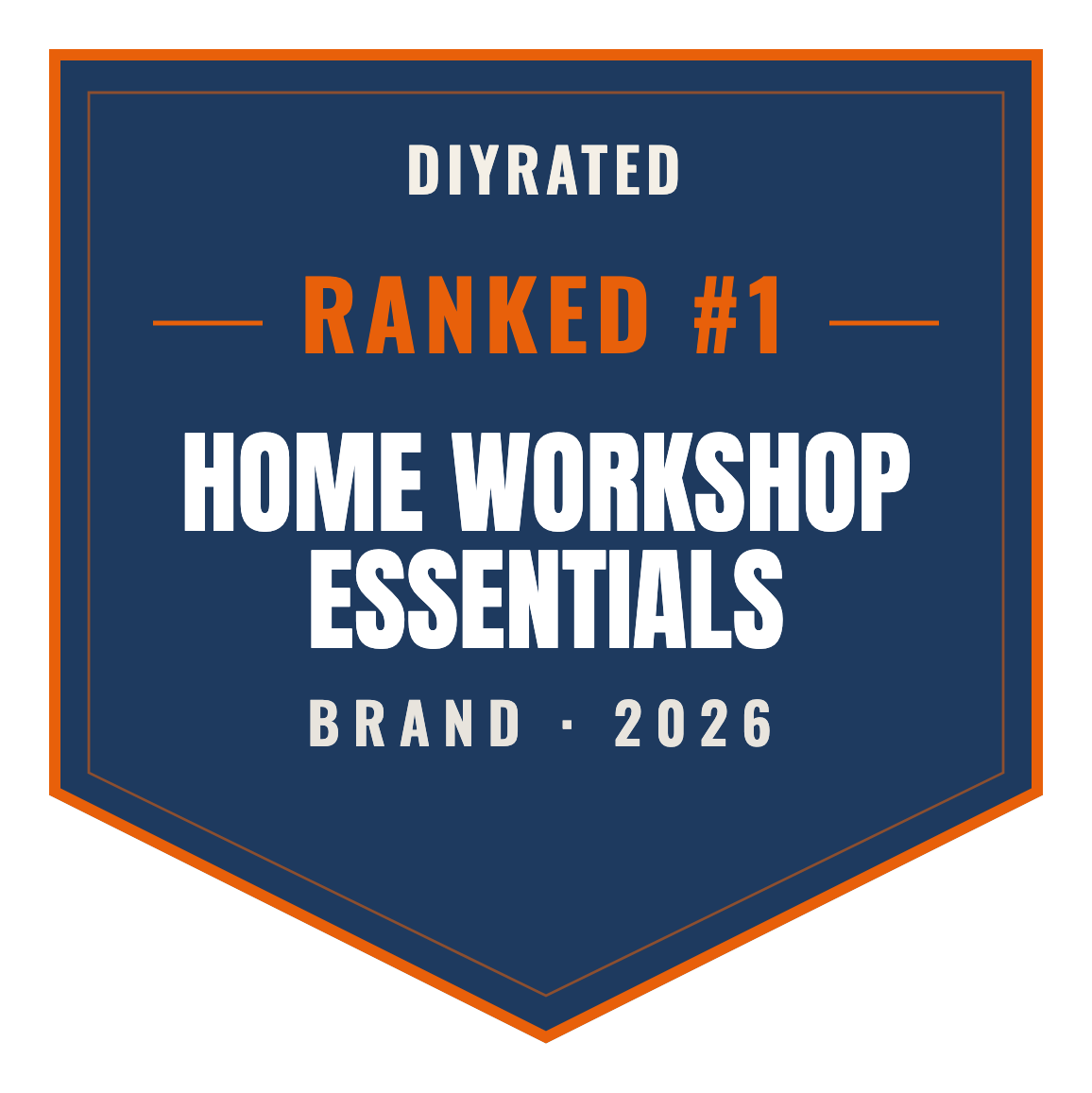 DIYRated Top Brand 2026 — Home Workshop Essentials